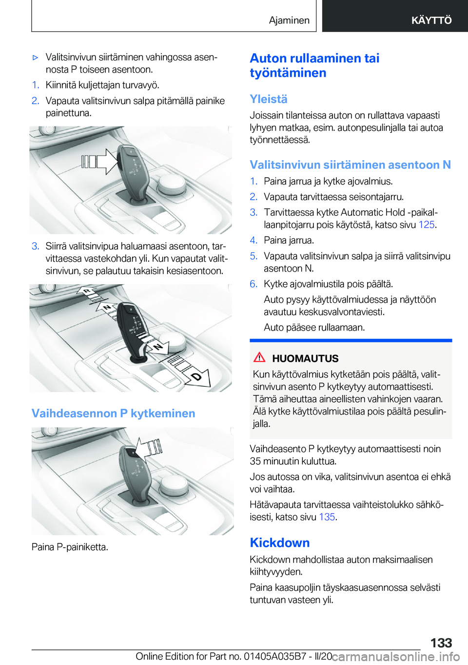 BMW X4 2020  Omistajan Käsikirja (in Finnish) 'x�V�a�l�i�t�s�i�n�v�i�v�u�n��s�i�i�r�t�