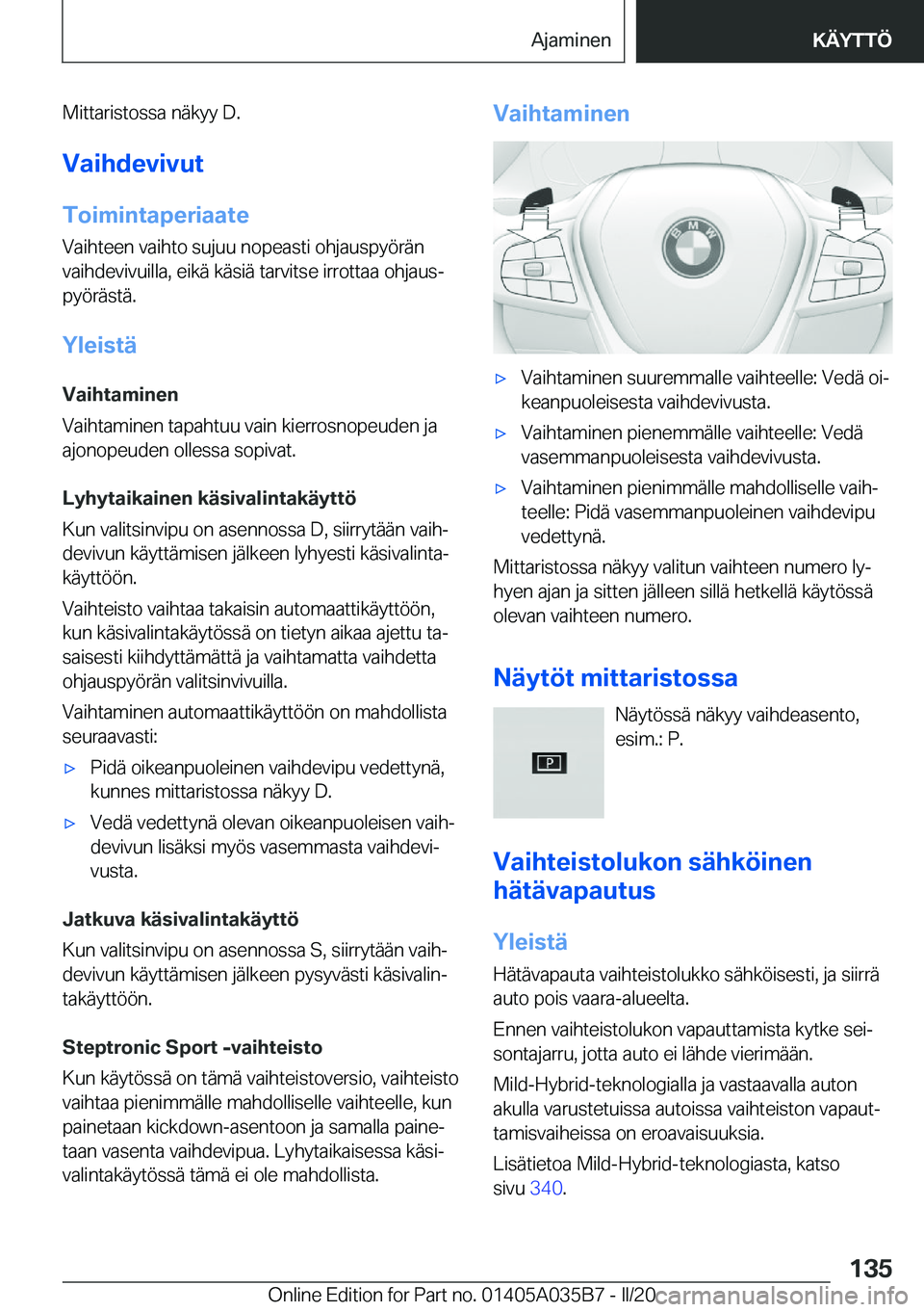 BMW X4 2020  Omistajan Käsikirja (in Finnish) �M�i�t�t�a�r�i�s�t�o�s�s�a��n�