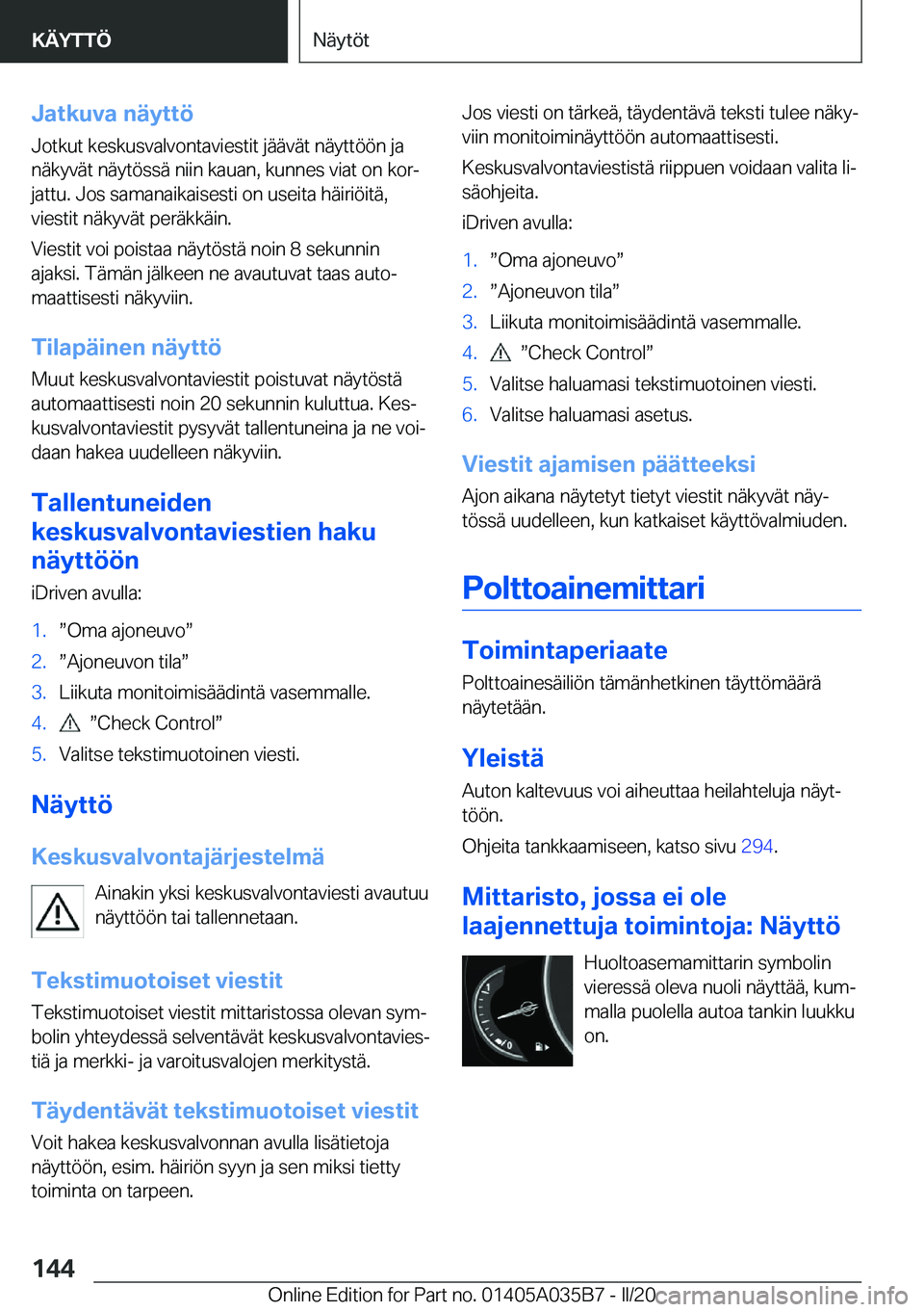 BMW X4 2020  Omistajan Käsikirja (in Finnish) �J�a�t�k�u�v�a��n�