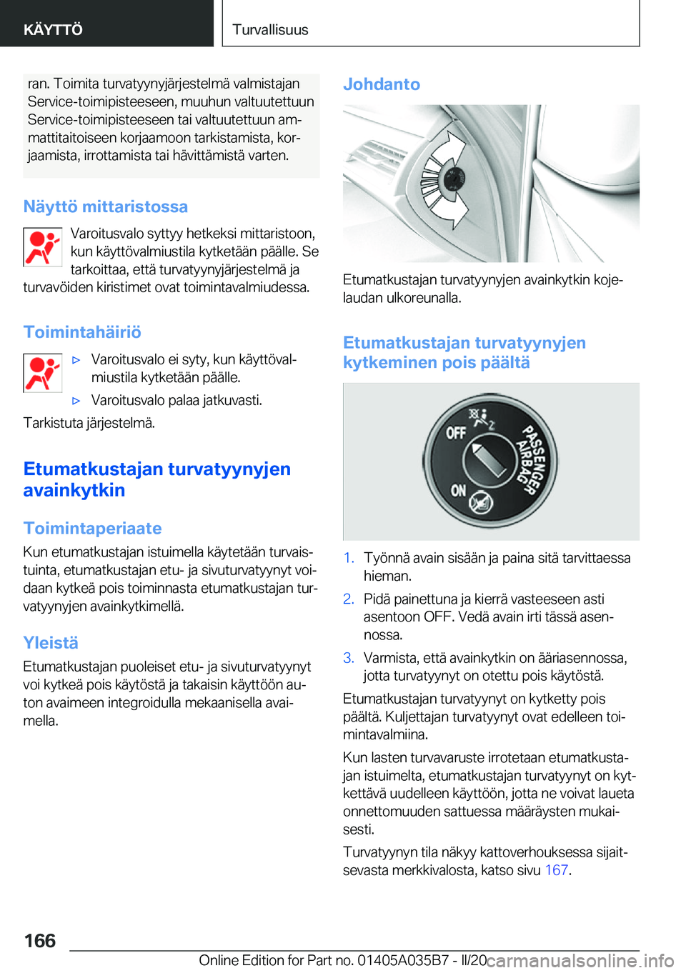 BMW X4 2020  Omistajan Käsikirja (in Finnish) �r�a�n�.��T�o�i�m�i�t�a��t�u�r�v�a�t�y�y�n�y�j�