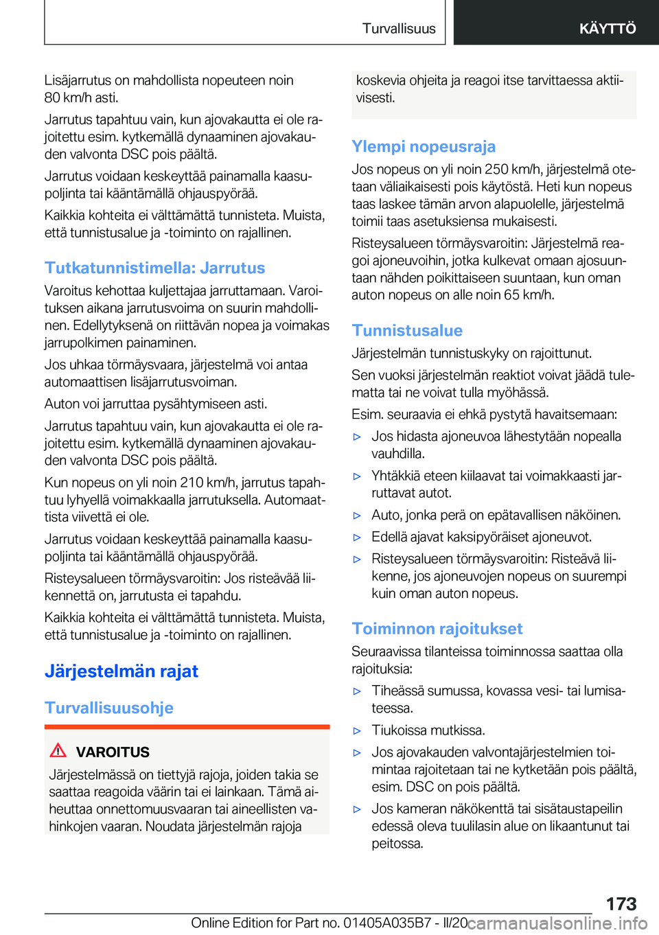 BMW X4 2020  Omistajan Käsikirja (in Finnish) �L�i�s�