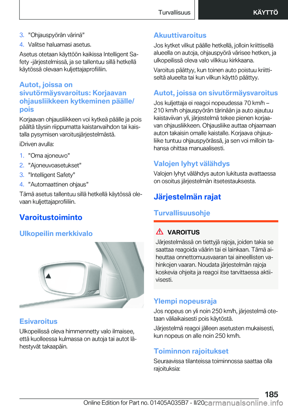 BMW X4 2020  Omistajan Käsikirja (in Finnish) �3�.w�O�h�j�a�u�s�p�y�