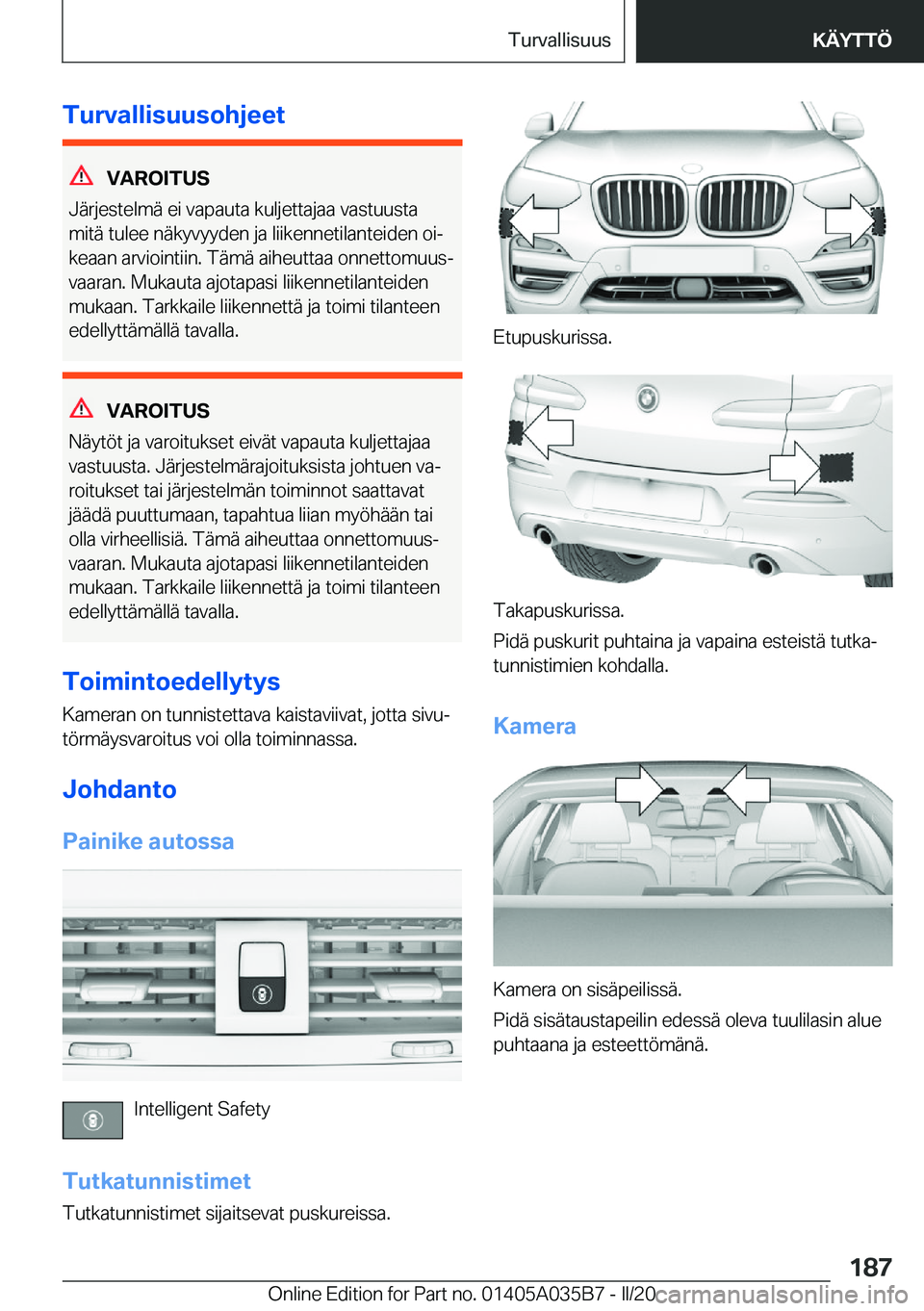 BMW X4 2020  Omistajan Käsikirja (in Finnish) �T�u�r�v�a�l�l�i�s�u�u�s�o�h�j�e�e�t
�V�A�R�O�I�T�U�S
�J�