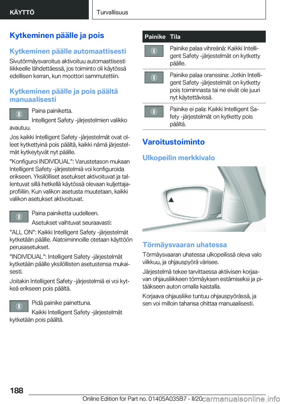 BMW X4 2020  Omistajan Käsikirja (in Finnish) �K�y�t�k�e�m�i�n�e�n��p�