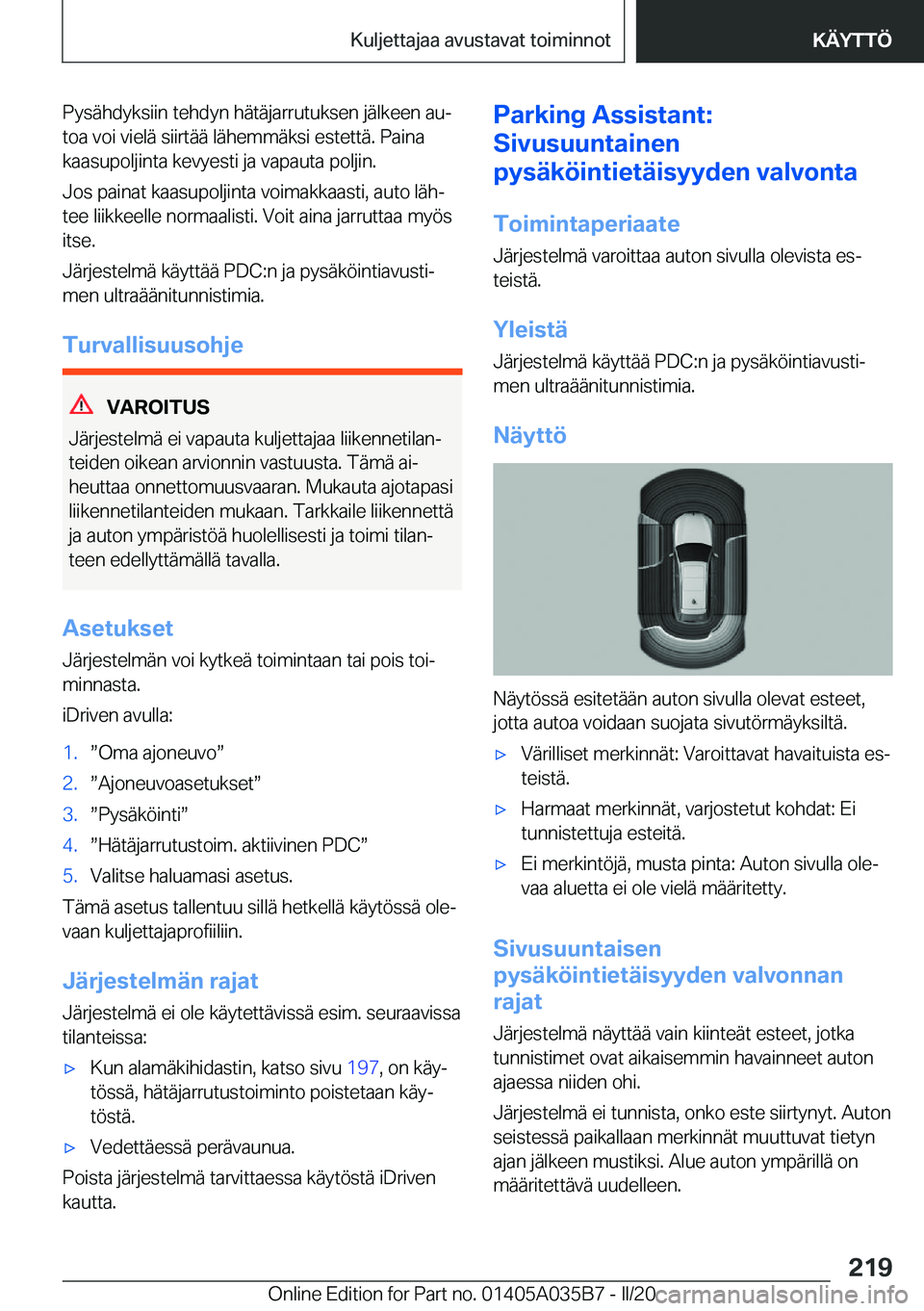 BMW X4 2020  Omistajan Käsikirja (in Finnish) �P�y�s�