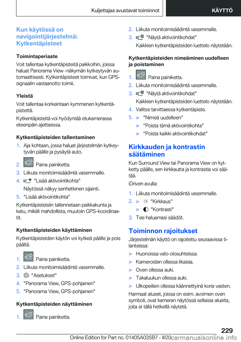 BMW X4 2020  Omistajan Käsikirja (in Finnish) �K�u�n��k�