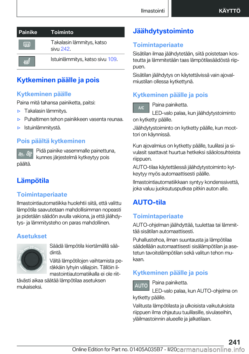 BMW X4 2020  Omistajan Käsikirja (in Finnish) �P�a�i�n�i�k�e�T�o�i�m�i�n�t�o�T�a�k�a�l�a�s�i�n��l�