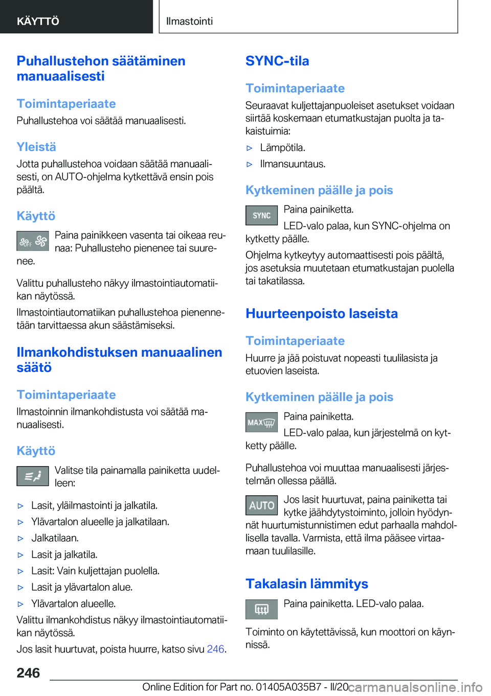 BMW X4 2020  Omistajan Käsikirja (in Finnish) �P�u�h�a�l�l�u�s�t�e�h�o�n��s�