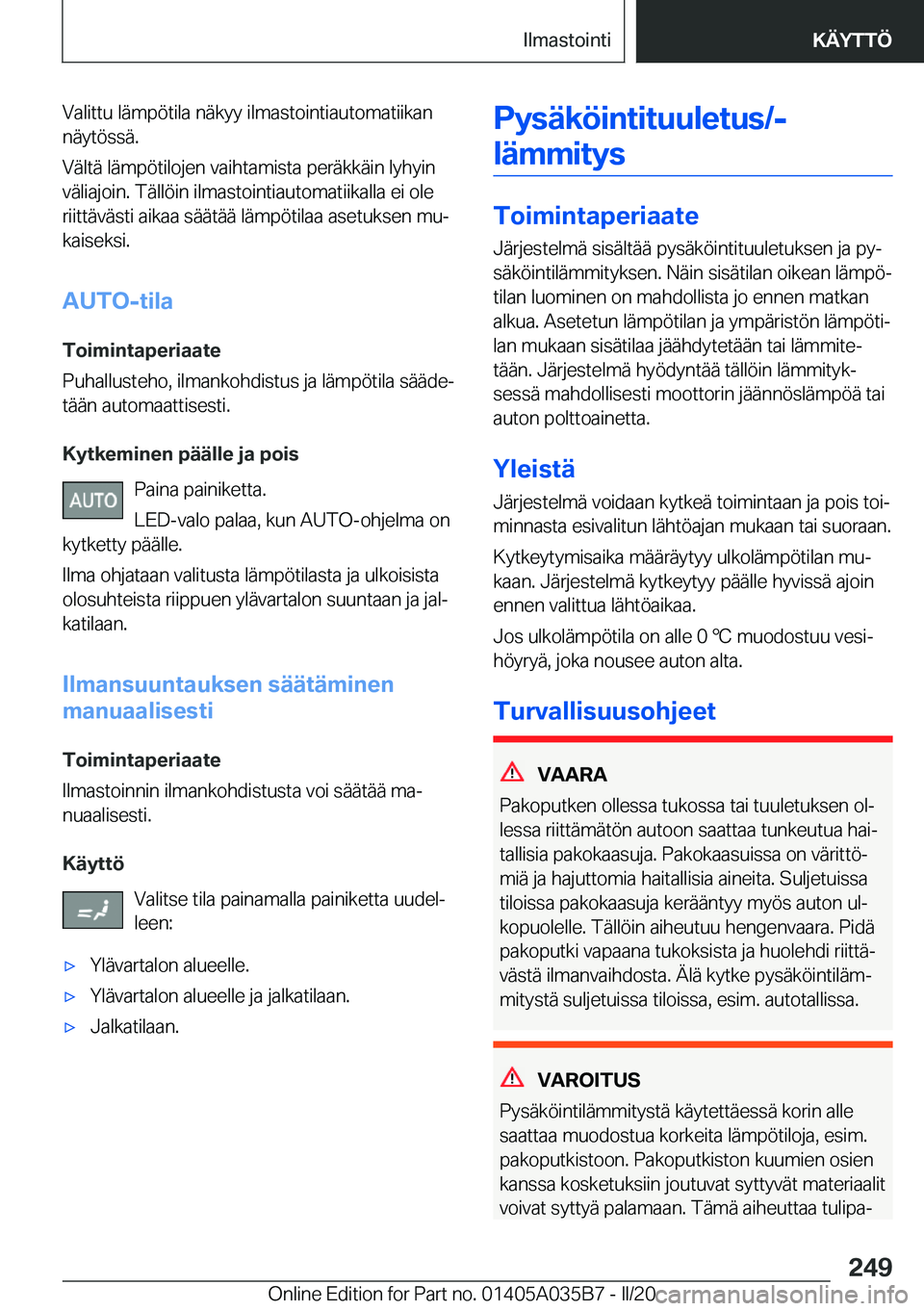 BMW X4 2020  Omistajan Käsikirja (in Finnish) �V�a�l�i�t�t�u��l�
