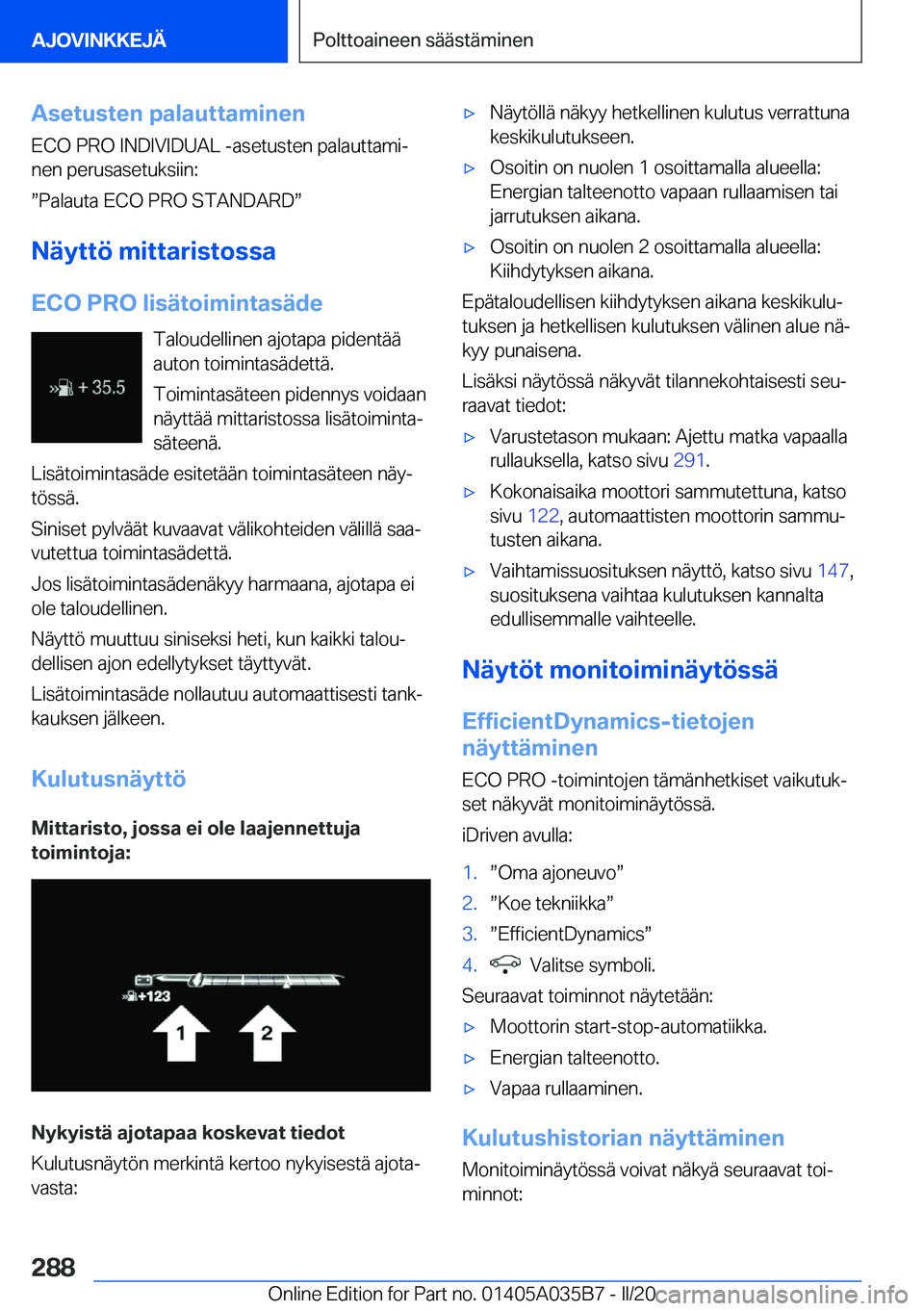 BMW X4 2020  Omistajan Käsikirja (in Finnish) �A�s�e�t�u�s�t�e�n��p�a�l�a�u�t�t�a�m�i�n�e�n�E�C�O��P�R�O��I�N�D�I�V�I�D�U�A�L��-�a�s�e�t�u�s�t�e�n��p�a�l�a�u�t�t�a�m�ij
�n�e�n��p�e�r�u�s�a�s�e�t�u�k�s�i�i�n�:
w�P�a�l�a�u�t�a��E�C�O��P�R