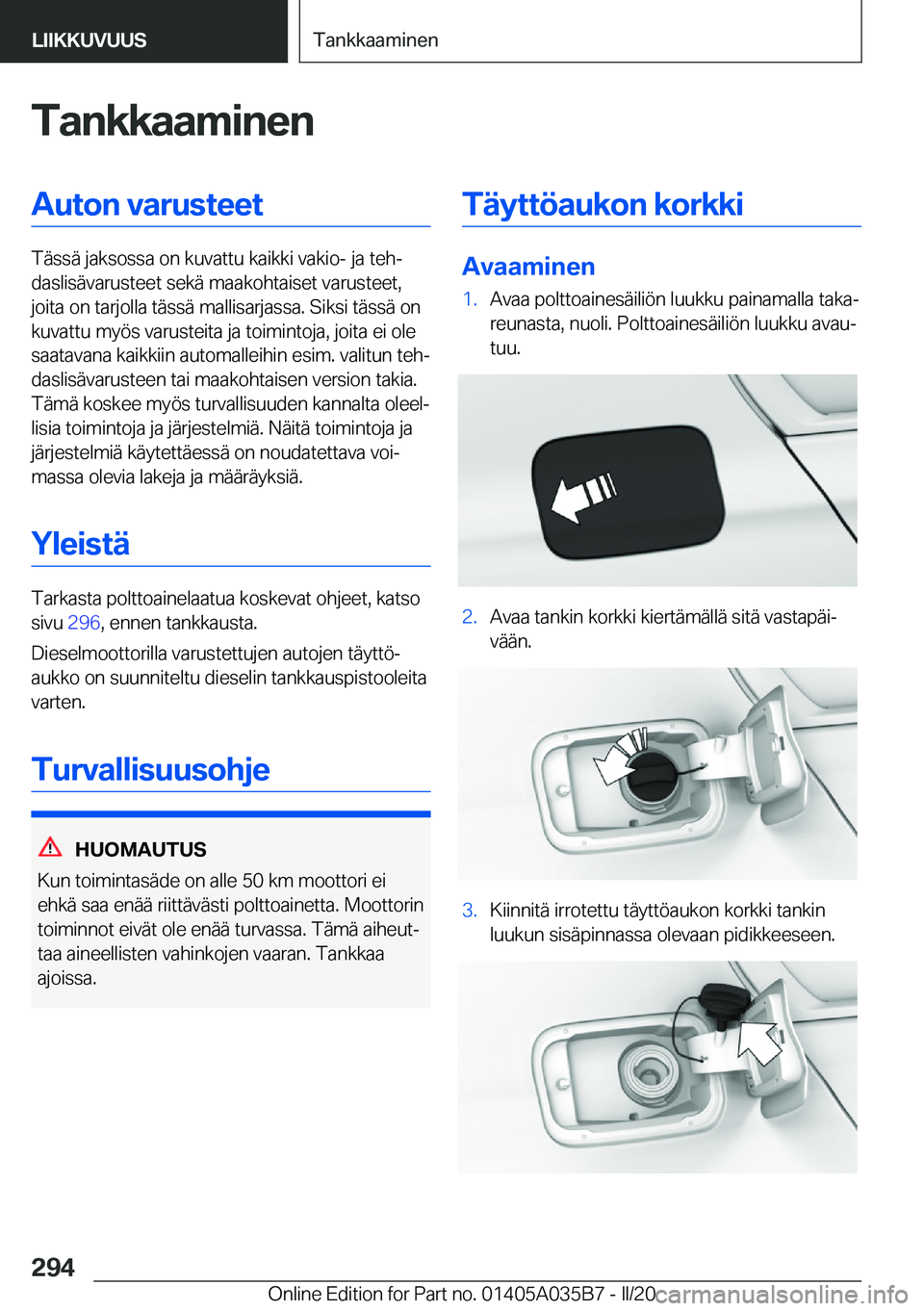 BMW X4 2020  Omistajan Käsikirja (in Finnish) �T�a�n�k�k�a�a�m�i�n�e�n�A�u�t�o�n��v�a�r�u�s�t�e�e�t
�T�