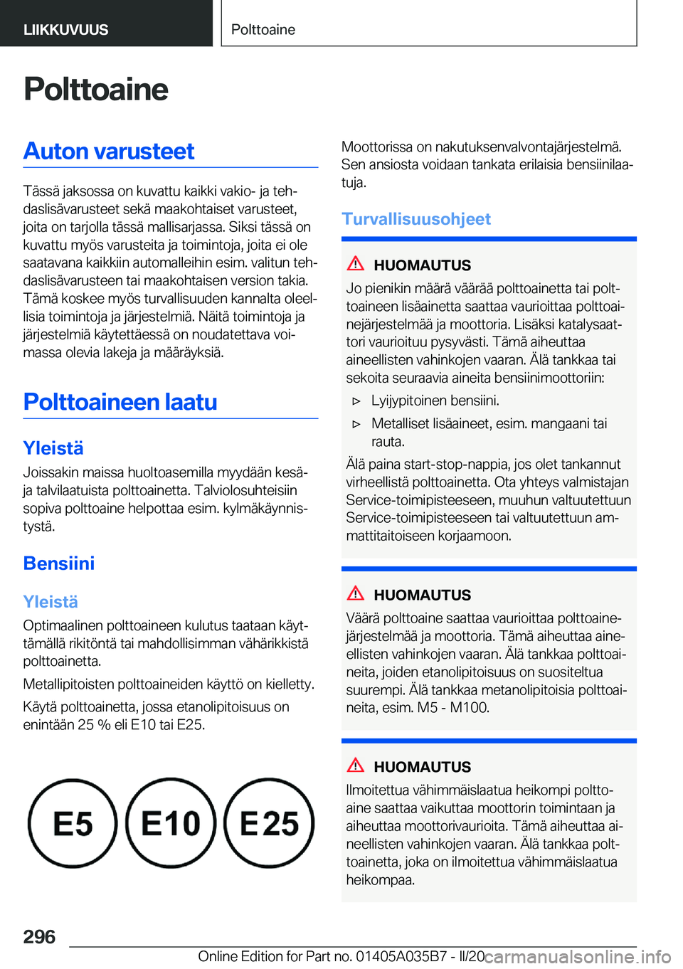 BMW X4 2020  Omistajan Käsikirja (in Finnish) �P�o�l�t�t�o�a�i�n�e�A�u�t�o�n��v�a�r�u�s�t�e�e�t
�T�