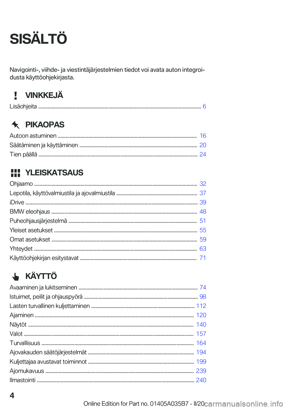 BMW X4 2020  Omistajan Käsikirja (in Finnish) �S�I�S�