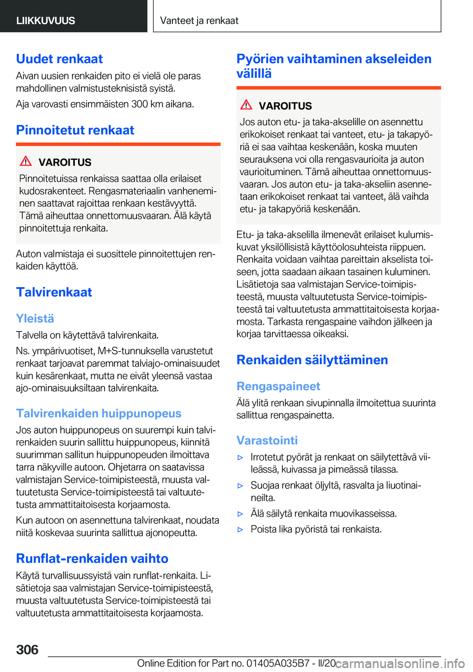 BMW X4 2020  Omistajan Käsikirja (in Finnish) �U�u�d�e�t��r�e�n�k�a�a�t�A�i�v�a�n��u�u�s�i�e�n��r�e�n�k�a�i�d�e�n��p�i�t�o��e�i��v�i�e�l�