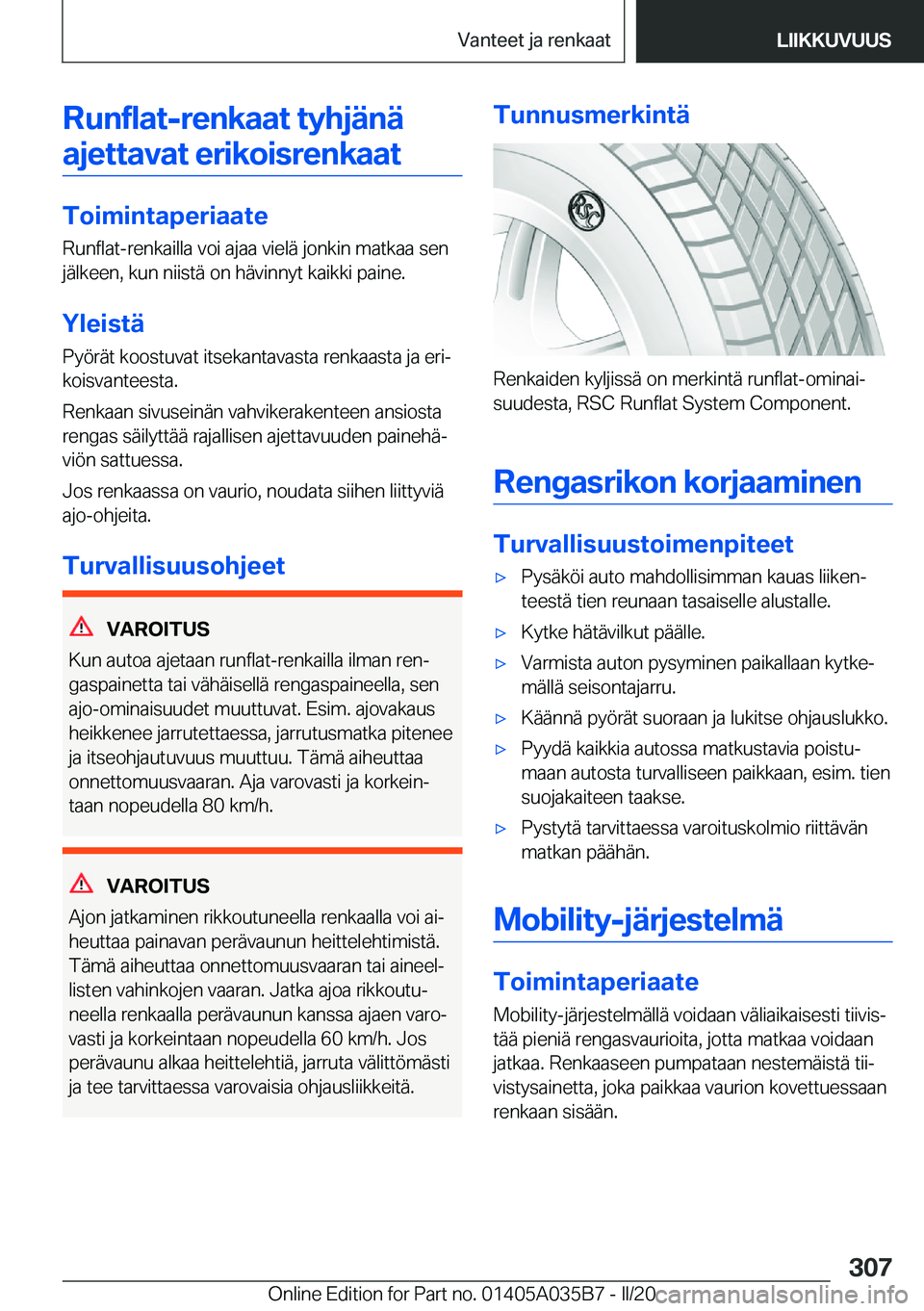 BMW X4 2020  Omistajan Käsikirja (in Finnish) �R�u�n�f�l�a�t�-�r�e�n�k�a�a�t��t�y�h�j�