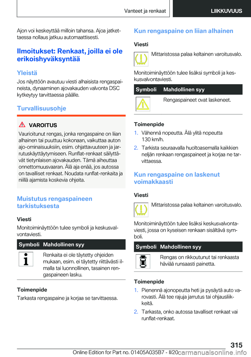 BMW X4 2020  Omistajan Käsikirja (in Finnish) �A�j�o�n��v�o�i��k�e�s�k�e�y�t�t�