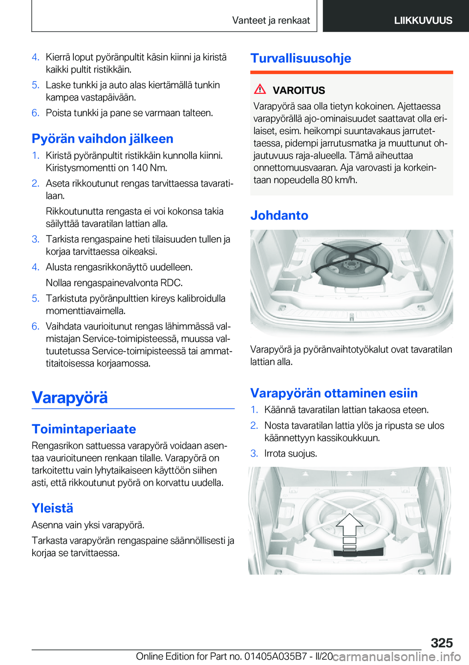 BMW X4 2020  Omistajan Käsikirja (in Finnish) �4�.�K�i�e�r�r�