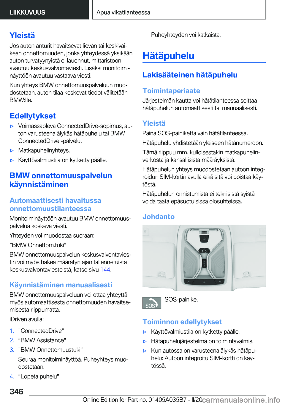 BMW X4 2020  Omistajan Käsikirja (in Finnish) �Y�l�e�i�s�t�