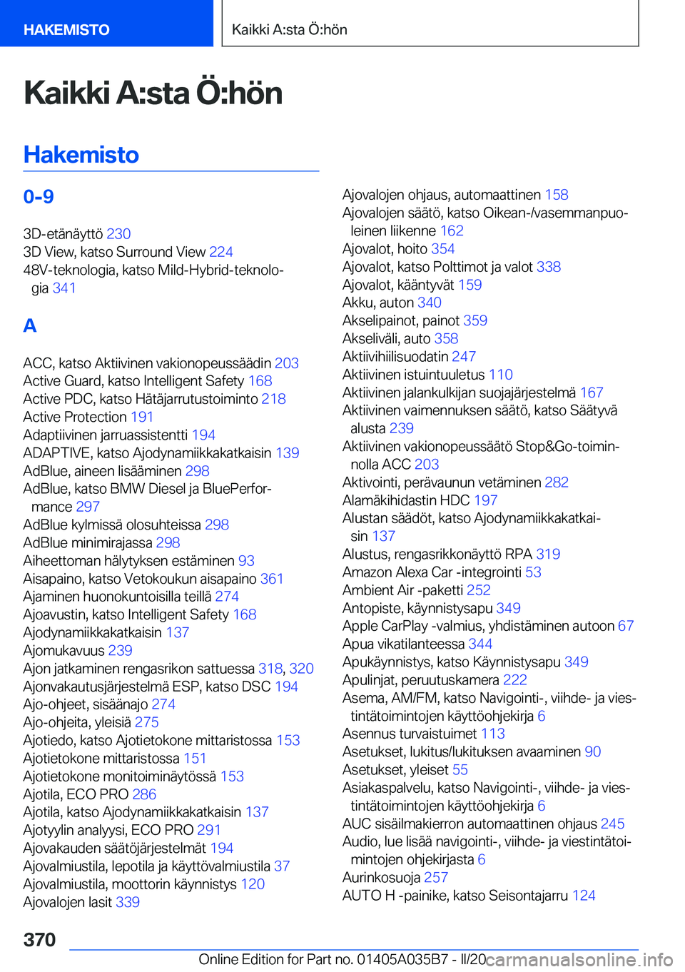 BMW X4 2020  Omistajan Käsikirja (in Finnish) �K�a�i�k�k�i��A�:�s�t�a��