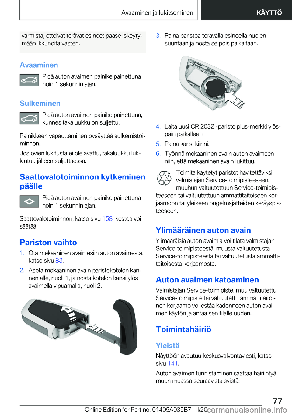 BMW X4 2020  Omistajan Käsikirja (in Finnish) �v�a�r�m�i�s�t�a�,��e�t�t�e�i�v�