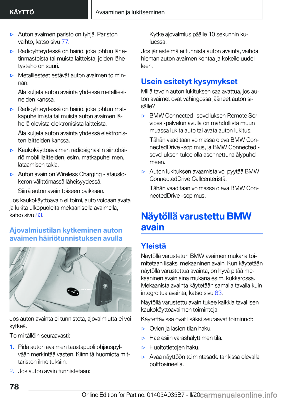 BMW X4 2020  Omistajan Käsikirja (in Finnish) 'x�A�u�t�o�n��a�v�a�i�m�e�n��p�a�r�i�s�t�o��o�n��t�y�h�j�