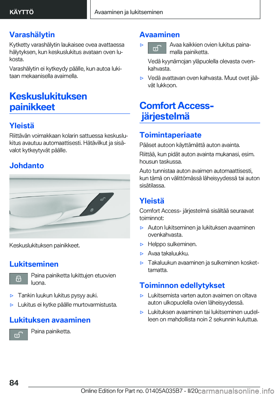 BMW X4 2020  Omistajan Käsikirja (in Finnish) �V�a�r�a�s�h�