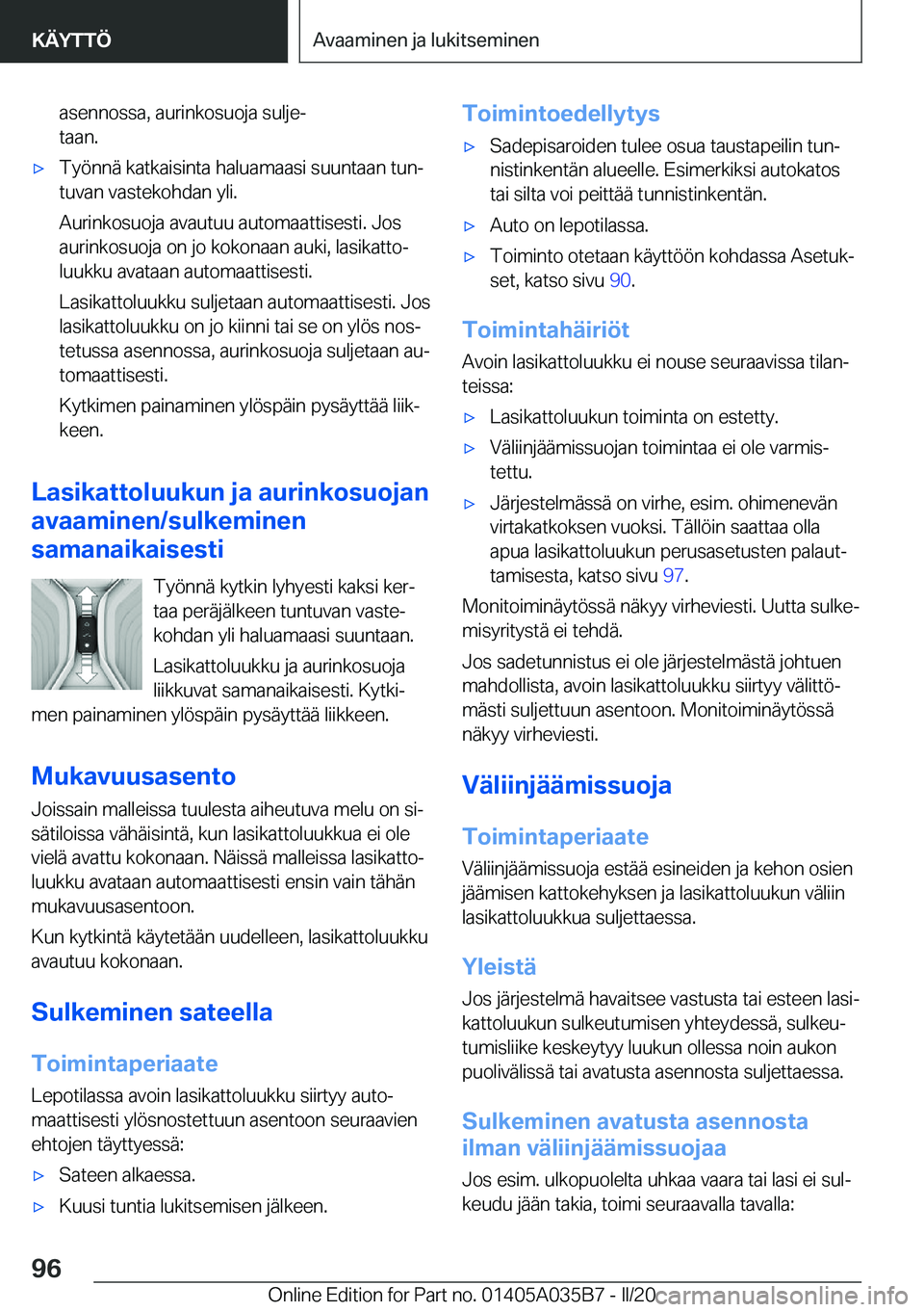 BMW X4 2020  Omistajan Käsikirja (in Finnish) �a�s�e�n�n�o�s�s�a�,��a�u�r�i�n�k�o�s�u�o�j�a��s�u�l�j�ej
�t�a�a�n�.'x�T�y�