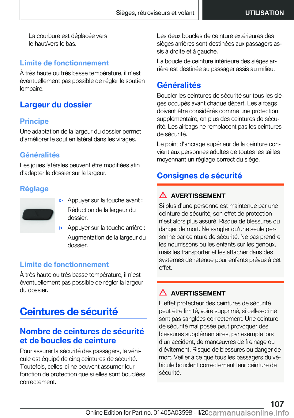 BMW X4 2020  Notices Demploi (in French) �L�a��c�o�u�r�b�u�r�e��e�s�t��d�é�p�l�a�c�é�e��v�e�r�s
�l�e��h�a�u�t�/�v�e�r�s��l�e��b�a�s�.
�L�i�m�i�t�e��d�e��f�o�n�c�t�i�o�n�n�e�m�e�n�t
�