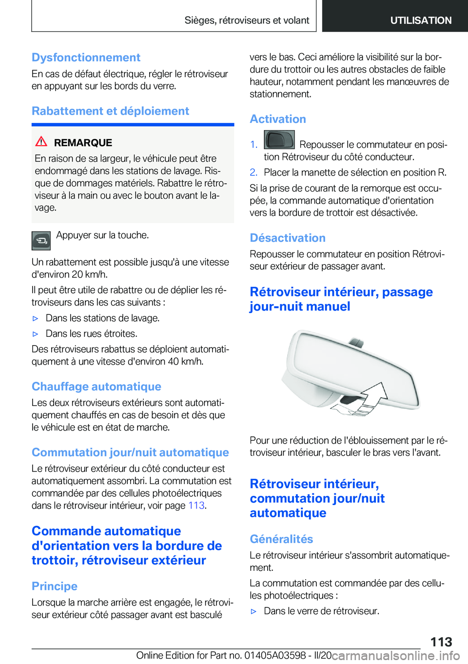 BMW X4 2020  Notices Demploi (in French) �D�y�s�f�o�n�c�t�i�o�n�n�e�m�e�n�t
�E�n��c�a�s��d�e��d�é�f�a�u�t��é�l�e�c�t�r�i�q�u�e�,��r�é�g�l�e�r��l�e��r�é�t�r�o�v�i�s�e�u�r
�e�n��a�p�p�u�y�a�n�t��s�u�r��l�e�s��b�o�r�d�s��d�u��v