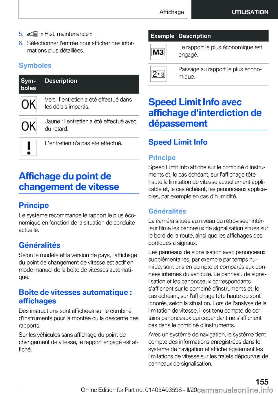 BMW X4 2020  Notices Demploi (in French) �5�.���k��H�i�s�t�.��m�a�i�n�t�e�n�a�n�c�e��{�6�.�S�é�l�e�c�t�i�o�n�n�e�r��l�'�e�n�t�r�é�e��p�o�u�r��a�f�f�i�c�h�e�r��d�e�s��i�n�f�o�rj�m�a�t�i�o�n�s��p�l�u�s��d�é�t�a�i�l�l�é�e�s