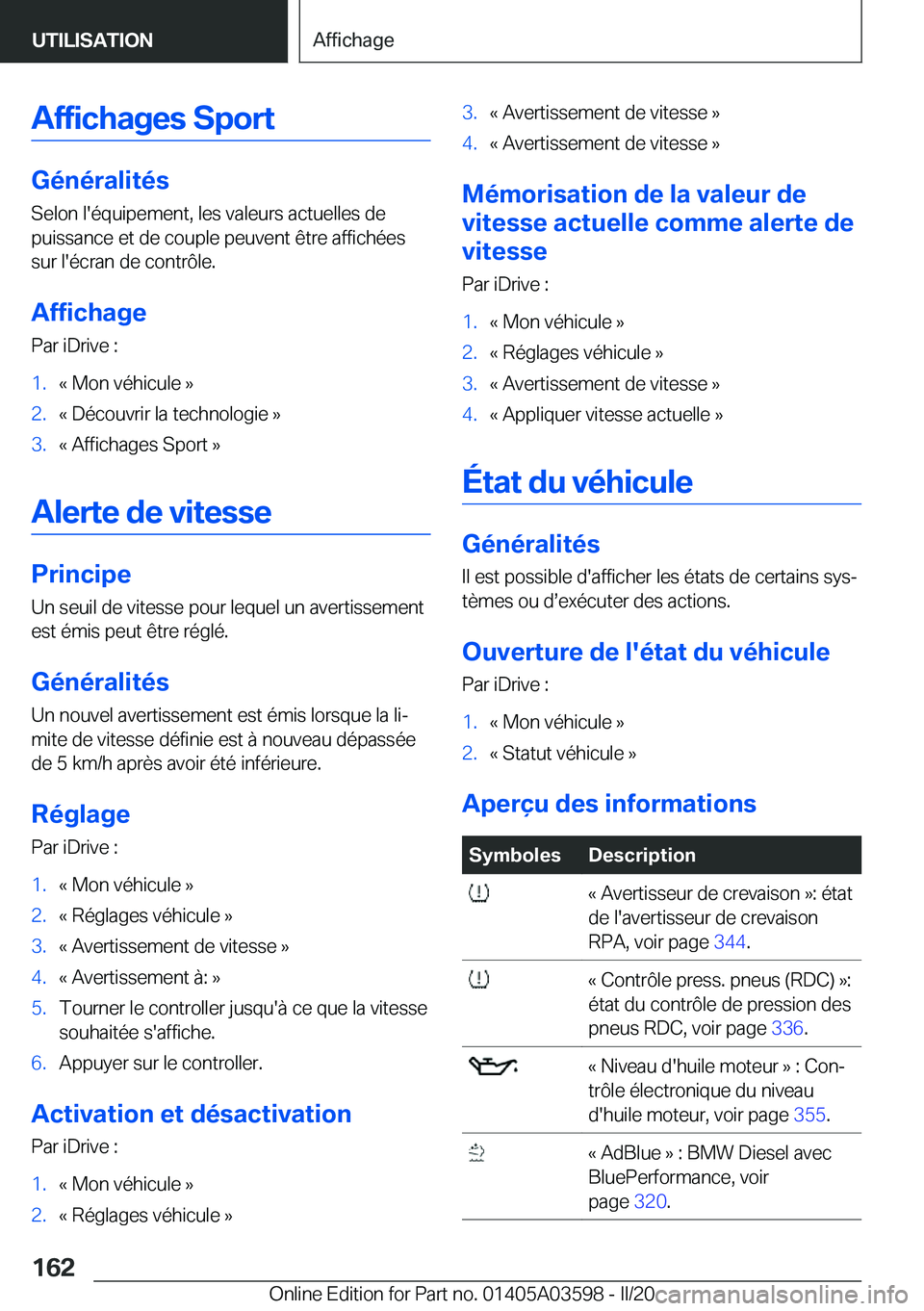 BMW X4 2020  Notices Demploi (in French) �A�f�f�i�c�h�a�g�e�s��S�p�o�r�t
�G�é�n�é�r�a�l�i�t�é�s�S�e�l�o�n��l�'�é�q�u�i�p�e�m�e�n�t�,��l�e�s��v�a�l�e�u�r�s��a�c�t�u�e�l�l�e�s��d�e
�p�u�i�s�s�a�n�c�e��e�t��d�e��c�o�u�p�l�e��p