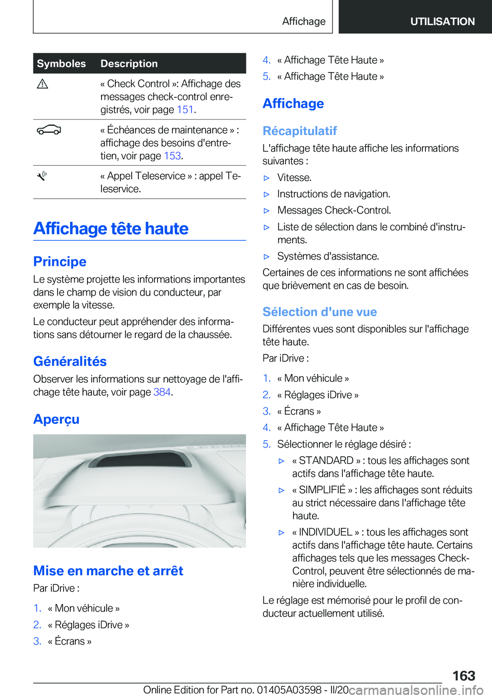 BMW X4 2020  Notices Demploi (in French) �S�y�m�b�o�l�e�s�D�e�s�c�r�i�p�t�i�o�n��k��C�h�e�c�k��C�o�n�t�r�o�l��{�:��A�f�f�i�c�h�a�g�e��d�e�s
�m�e�s�s�a�g�e�s��c�h�e�c�k�-�c�o�n�t�r�o�l��e�n�r�ej
�g�i�s�t�r�é�s�,��v�o�i�r��p�a�g�e�