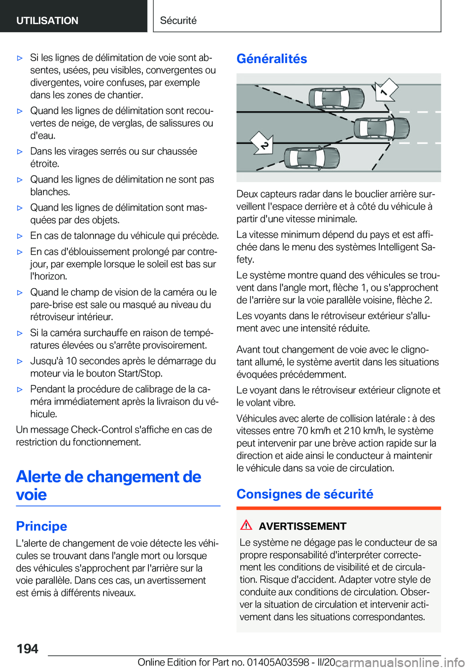 BMW X4 2020  Notices Demploi (in French) 'x�S�i��l�e�s��l�i�g�n�e�s��d�e��d�é�l�i�m�i�t�a�t�i�o�n��d�e��v�o�i�e��s�o�n�t��a�bj
�s�e�n�t�e�s�,��u�s�é�e�s�,��p�e�u��v�i�s�i�b�l�e�s�,��c�o�n�v�e�r�g�e�n�t�e�s��o�u �d�i�v�e�r