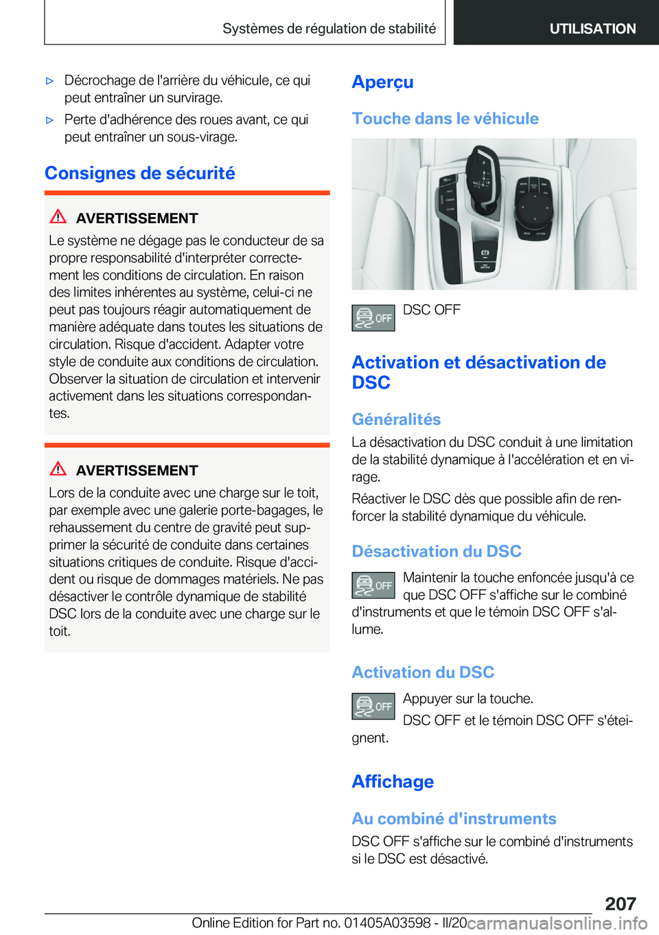 BMW X4 2020  Notices Demploi (in French) 'x�D�é�c�r�o�c�h�a�g�e��d�e��l�'�a�r�r�i�è�r�e��d�u��v�é�h�i�c�u�l�e�,��c�e��q�u�i�p�e�u�t��e�n�t�r�a�î�n�e�r��u�n��s�u�r�v�i�r�a�g�e�.'x�P�e�r�t�e��d�'�a�d�h�é�r�e�n�c�