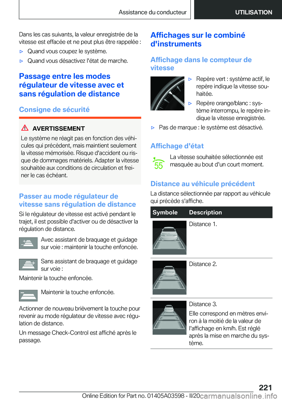 BMW X4 2020  Notices Demploi (in French) �D�a�n�s��l�e�s��c�a�s��s�u�i�v�a�n�t�s�,��l�a��v�a�l�e�u�r��e�n�r�e�g�i�s�t�r�é�e��d�e��l�a�v�i�t�e�s�s�e��e�s�t��e�f�f�a�c�é�e��e�t��n�e��p�e�u�t��p�l�u�s��ê�t�r�e��r�a�p�p�e�l�é