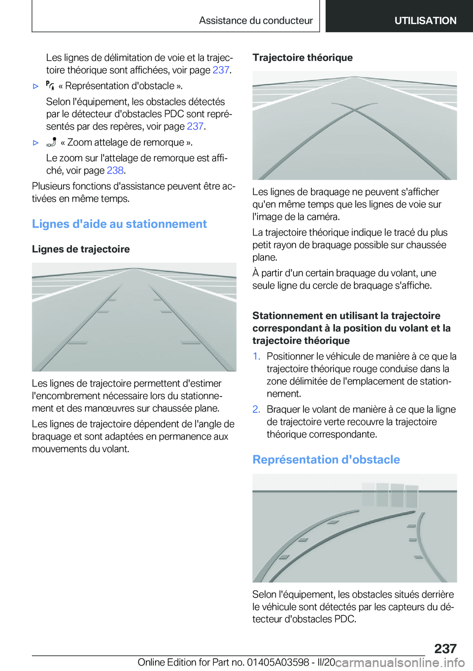 BMW X4 2020  Notices Demploi (in French) �L�e�s��l�i�g�n�e�s��d�e��d�é�l�i�m�i�t�a�t�i�o�n��d�e��v�o�i�e��e�t��l�a��t�r�a�j�e�cj�t�o�i�r�e��t�h�é�o�r�i�q�u�e��s�o�n�t��a�f�f�i�c�h�é�e�s�,��v�o�i�r��p�a�g�e� �2�3�7�.'x�
