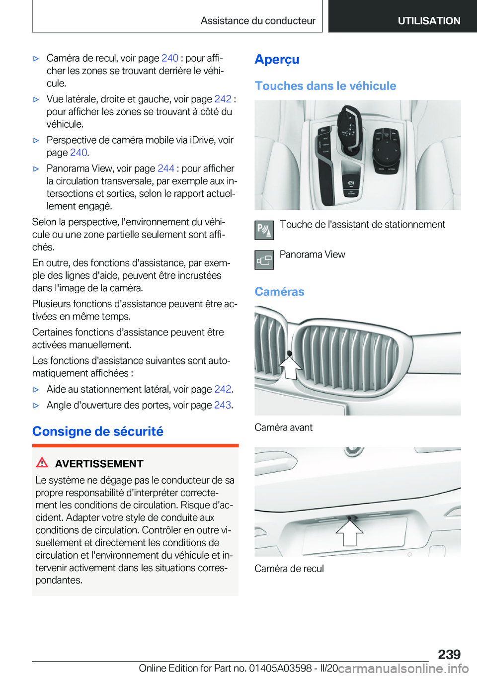 BMW X4 2020  Notices Demploi (in French) 'x�C�a�m�é�r�a��d�e��r�e�c�u�l�,��v�o�i�r��p�a�g�e��2�4�0��:��p�o�u�r��a�f�f�ij
�c�h�e�r��l�e�s��z�o�n�e�s��s�e��t�r�o�u�v�a�n�t��d�e�r�r�i�è�r�e��l�e��v�é�h�ij
�c�u�l�e�.'