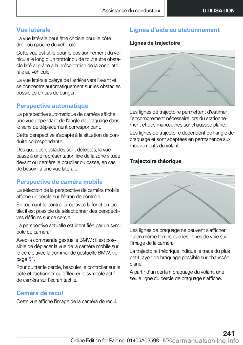 BMW X4 2020  Notices Demploi (in French) �V�u�e��l�a�t�é�r�a�l�e
�L�a��v�u�e��l�a�t�é�r�a�l�e��p�e�u�t��ê�t�r�e��c�h�o�i�s�i�e��p�o�u�r��l�e��c�