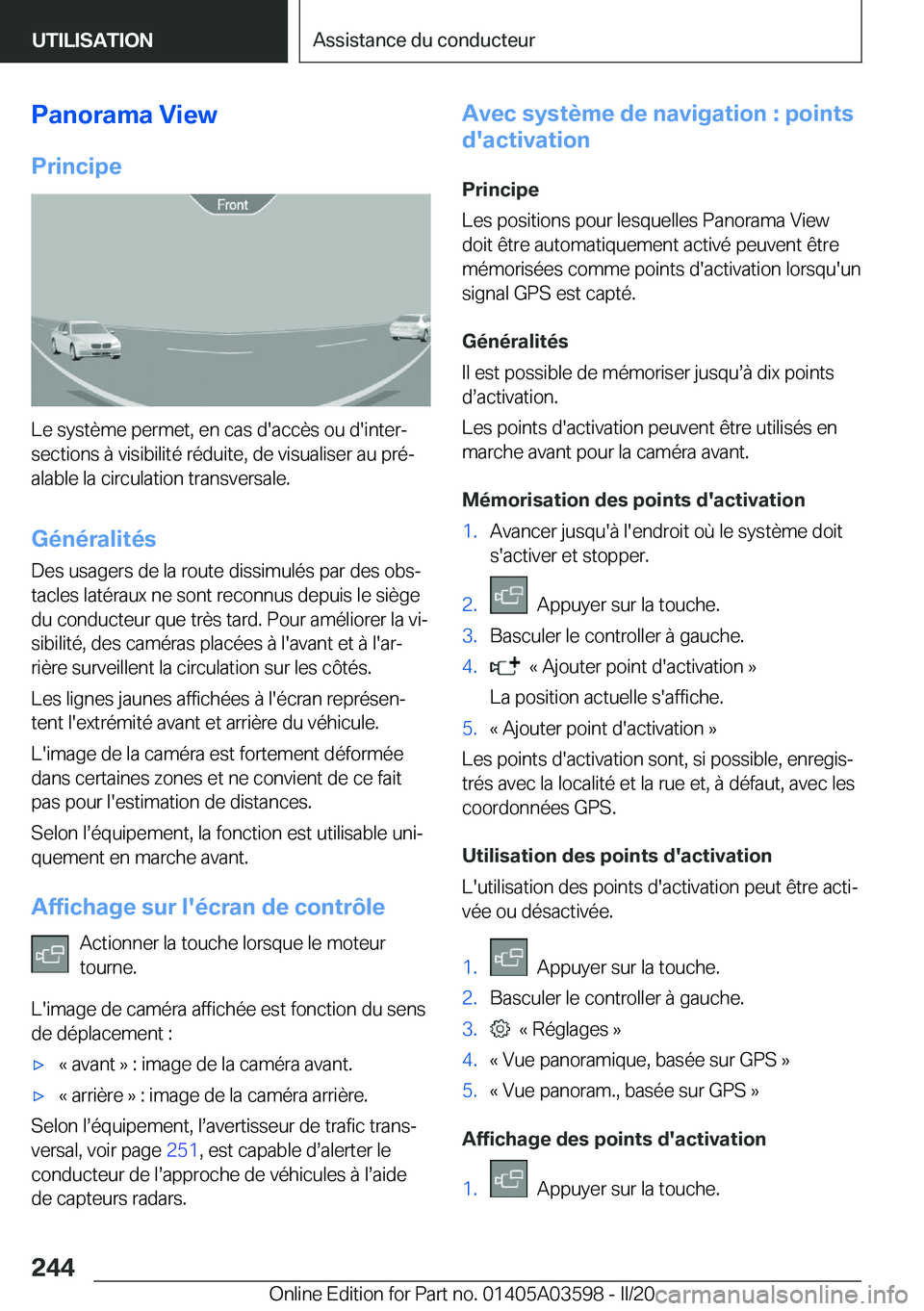 BMW X4 2020  Notices Demploi (in French) �P�a�n�o�r�a�m�a��V�i�e�w
�P�r�i�n�c�i�p�e
�L�e��s�y�s�t�è�m�e��p�e�r�m�e�t�,��e�n��c�a�s��d�'�a�c�c�è�s��o�u��d�'�i�n�t�e�rj
�s�e�c�t�i�o�n�s��
