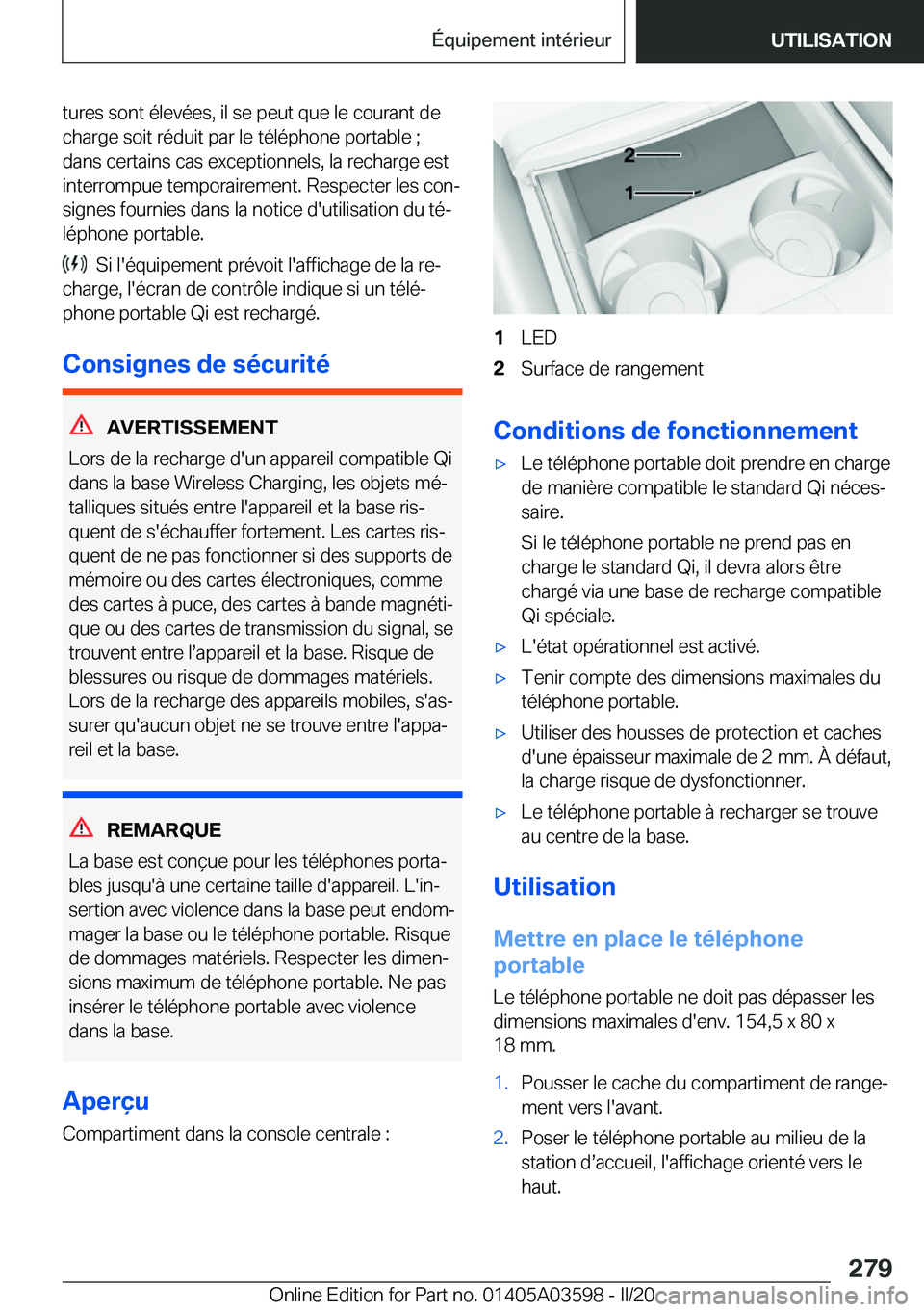 BMW X4 2020  Notices Demploi (in French) �t�u�r�e�s��s�o�n�t��é�l�e�v�é�e�s�,��i�l��s�e��p�e�u�t��q�u�e��l�e��c�o�u�r�a�n�t��d�e
�c�h�a�r�g�e��s�o�i�t��r�é�d�u�i�t��p�a�r��l�e��t�é�l�é�p�h�o�n�e��p�o�r�t�a�b�l�e��;
�d�a�