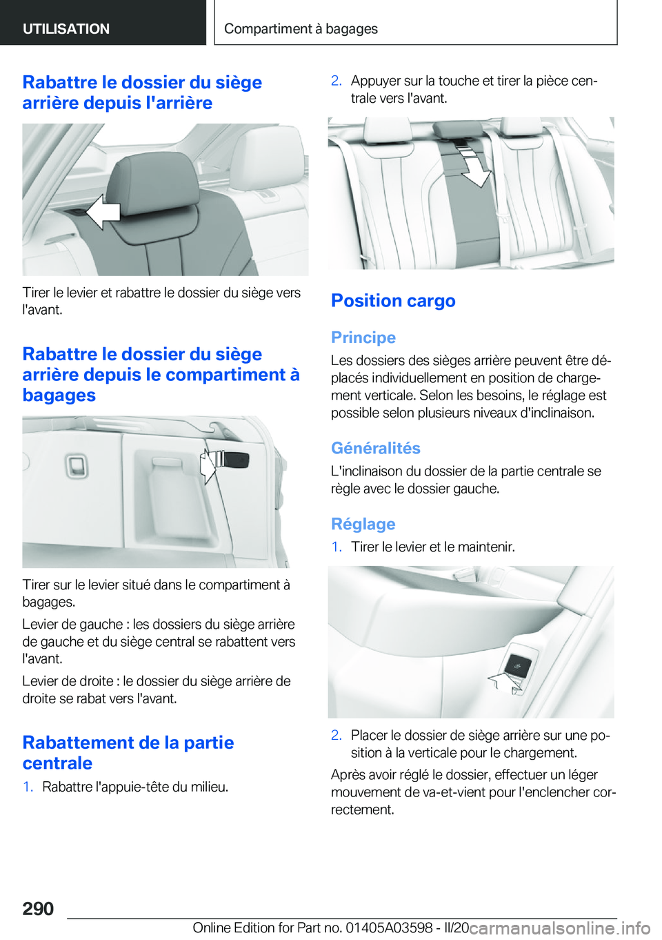 BMW X4 2020  Notices Demploi (in French) �R�a�b�a�t�t�r�e��l�e��d�o�s�s�i�e�r��d�u��s�i�è�g�e
�a�r�r�i�è�r�e��d�e�p�u�i�s��l�'�a�r�r�i�è�r�e
�T�i�r�e�r��l�e��l�e�v�i�e�r��e�t��r�a�b�a�t�t�r�e��l�e��d�o�s�s�i�e�r��d�u��s�