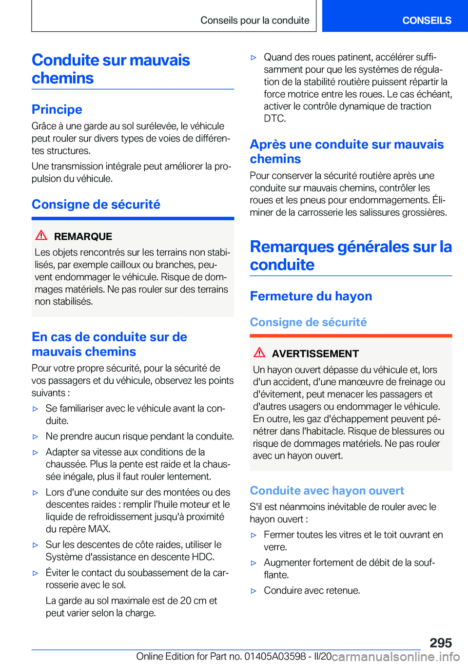 BMW X4 2020  Notices Demploi (in French) �C�o�n�d�u�i�t�e��s�u�r��m�a�u�v�a�i�s�c�h�e�m�i�n�s
�P�r�i�n�c�i�p�e �G�r�