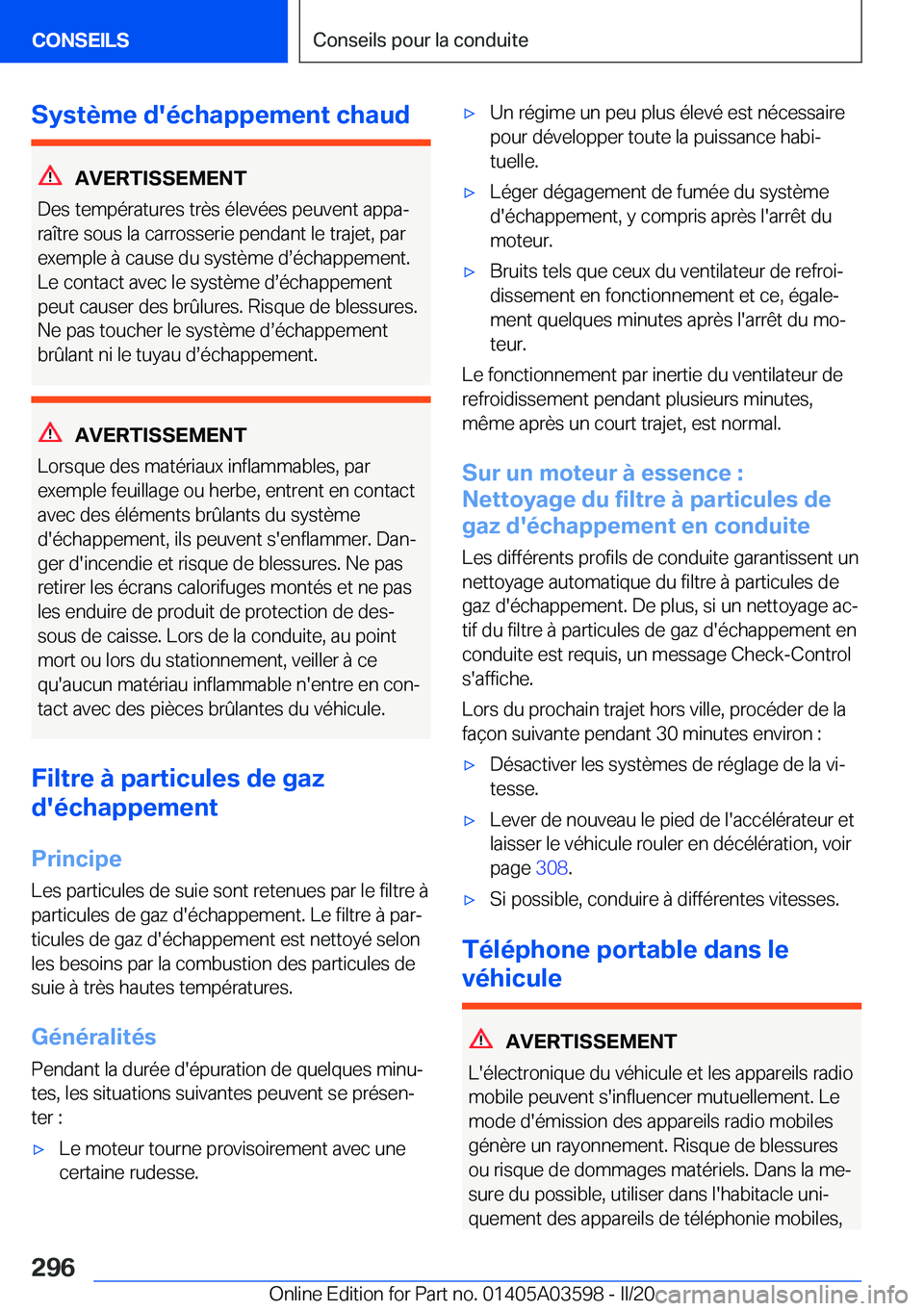 BMW X4 2020  Notices Demploi (in French) �S�y�s�t�è�m�e��d�'�é�c�h�a�p�p�e�m�e�n�t��c�h�a�u�d
�A�V�E�R�T�I�S�S�E�M�E�N�T
�D�e�s��t�e�m�p�é�r�a�t�u�r�e�s��t�r�è�s��é�l�e�v�é�e�s��p�e�u�v�e�n�t��a�p�p�aj
�r�a�î�t�r�e��s�o�u
