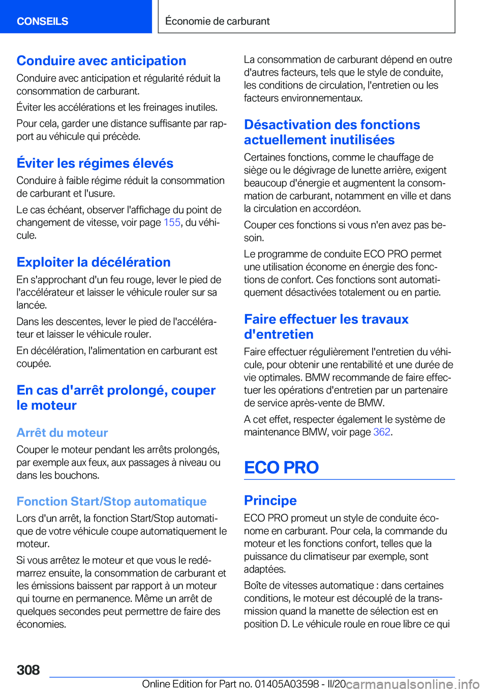 BMW X4 2020  Notices Demploi (in French) �C�o�n�d�u�i�r�e��a�v�e�c��a�n�t�i�c�i�p�a�t�i�o�n�C�o�n�d�u�i�r�e��a�v�e�c��a�n�t�i�c�i�p�a�t�i�o�n��e�t��r�é�g�u�l�a�r�i�t�é��r�é�d�u�i�t��l�a
�c�o�n�s�o�m�m�a�t�i�o�n��d�e��c�a�r�b�u�r