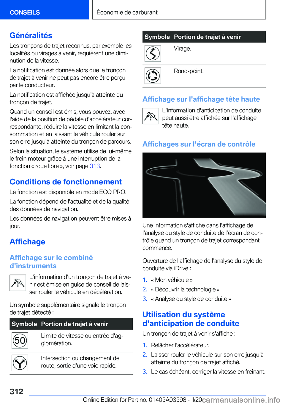BMW X4 2020  Notices Demploi (in French) �G�é�n�é�r�a�l�i�t�é�s�L�e�s��t�r�o�n�ç�o�n�s��d�e��t�r�a�j�e�t��r�e�c�o�n�n�u�s�,��p�a�r��e�x�e�m�p�l�e��l�e�s�l�o�c�a�l�i�t�é�s��o�u��v�i�r�a�g�e�s��
