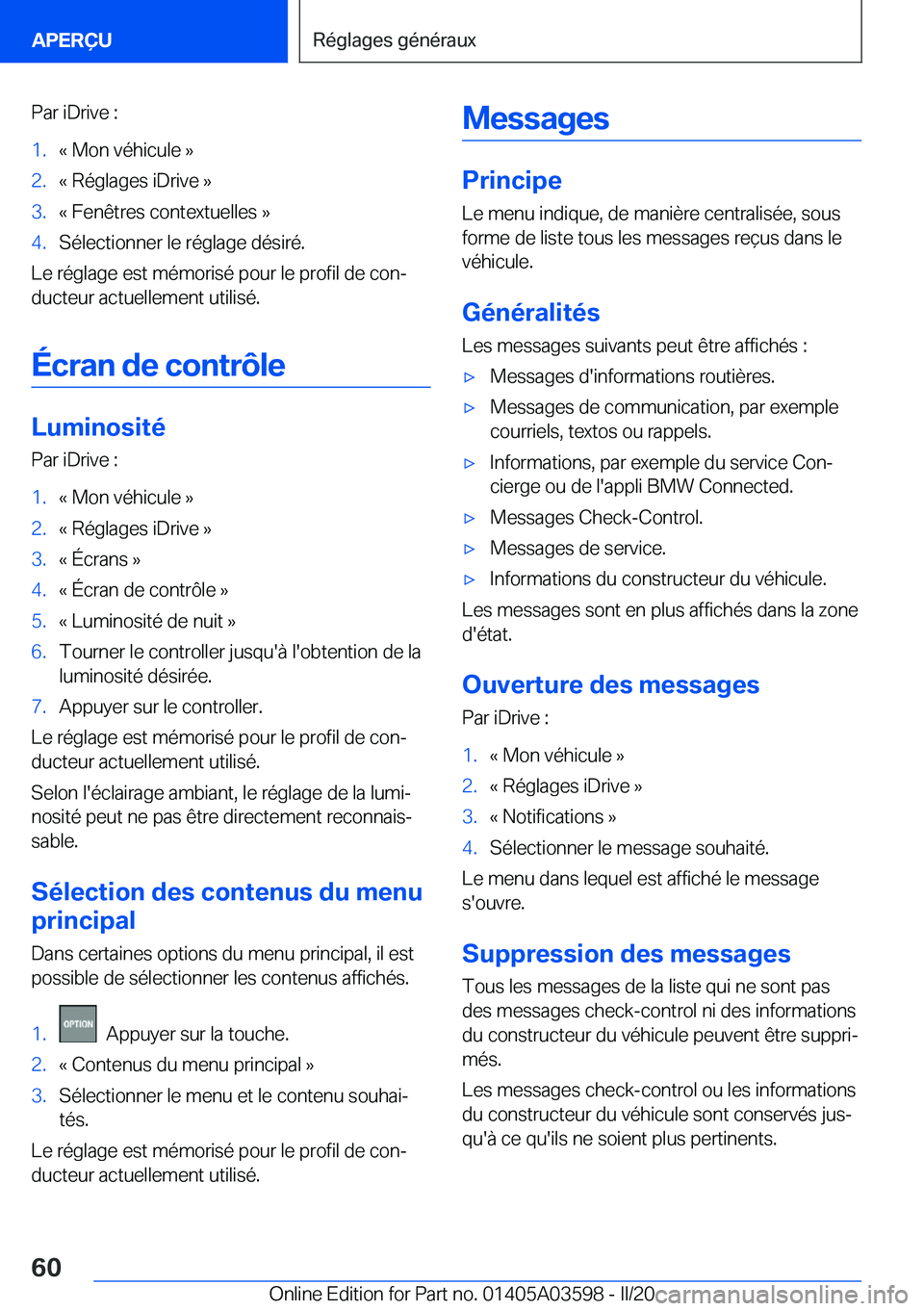 BMW X4 2020  Notices Demploi (in French) �P�a�r��i�D�r�i�v�e��:�1�.�k��M�o�n��v�é�h�i�c�u�l�e��{�2�.�k��R�é�g�l�a�g�e�s��i�D�r�i�v�e��{�3�.�k��F�e�n�ê�t�r�e�s��c�o�n�t�e�x�t�u�e�l�l�e�s��{�4�.�S�é�l�e�c�t�i�o�n�n�e�r��l�e��r