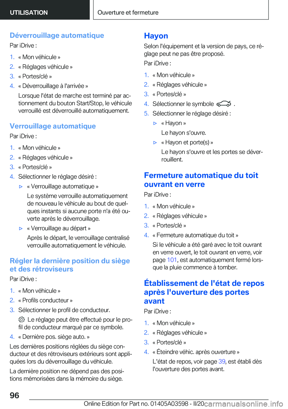BMW X4 2020  Notices Demploi (in French) �D�é�v�e�r�r�o�u�i�l�l�a�g�e��a�u�t�o�m�a�t�i�q�u�e
�P�a�r��i�D�r�i�v�e��:�1�.�k��M�o�n��v�é�h�i�c�u�l�e��{�2�.�k��R�é�g�l�a�g�e�s��v�é�h�i�c�u�l�e��{�3�.�k��P�o�r�t�e�s�/�c�l�é��{�4�.