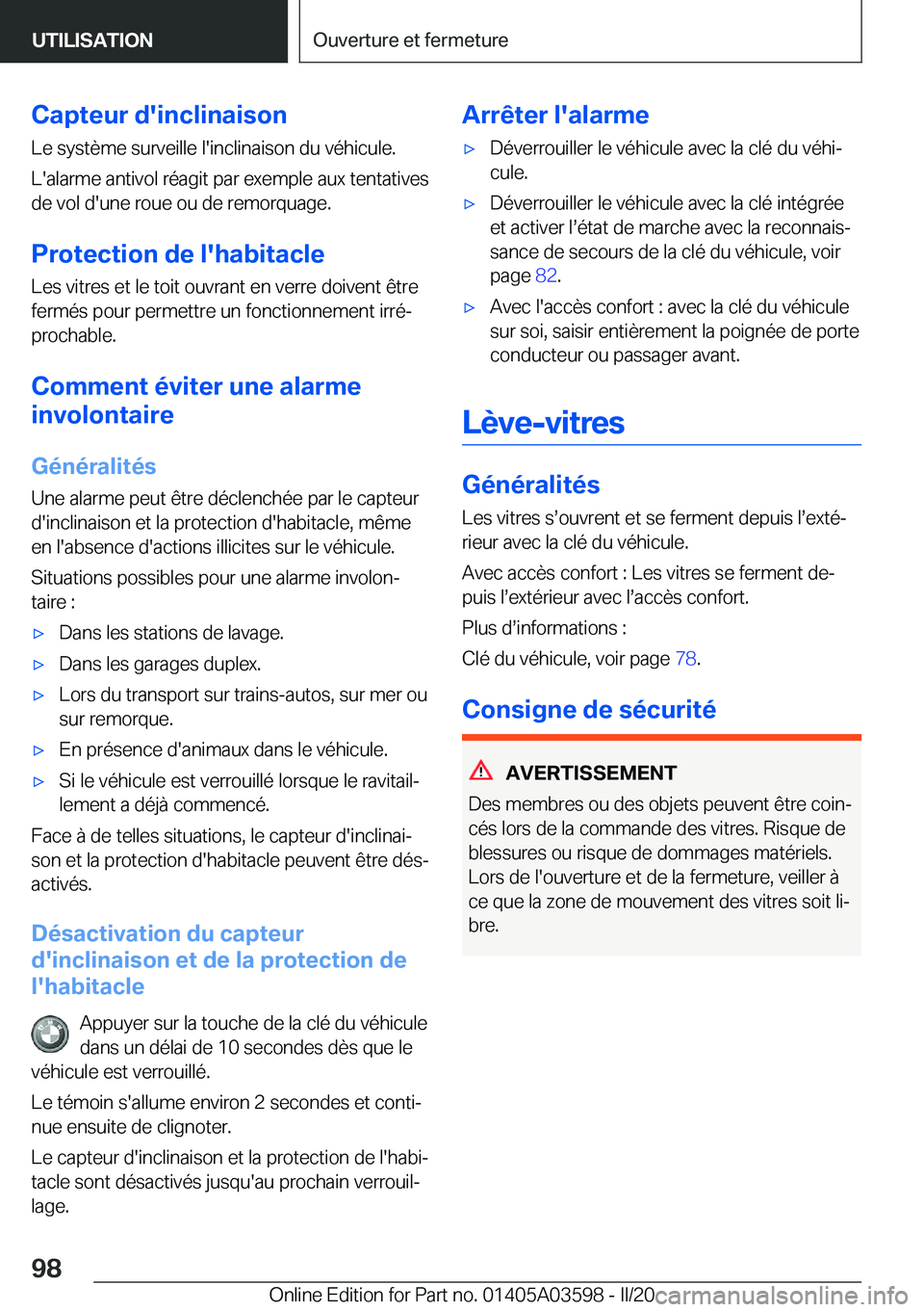BMW X4 2020  Notices Demploi (in French) �C�a�p�t�e�u�r��d�'�i�n�c�l�i�n�a�i�s�o�n�L�e��s�y�s�t�è�m�e��s�u�r�v�e�i�l�l�e��l�'�i�n�c�l�i�n�a�i�s�o�n��d�u��v�é�h�i�c�u�l�e�.�L�'�a�l�a�r�m�e��a�n�t�i�v�o�l��r�é�a�g�i�t��
