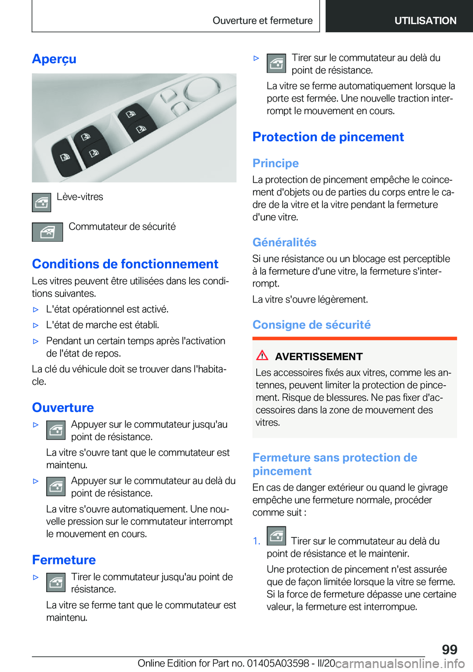 BMW X4 2020  Notices Demploi (in French) �A�p�e�r�ç�u
�L�è�v�e�-�v�i�t�r�e�s�C�o�m�m�u�t�a�t�e�u�r��d�e��s�é�c�u�r�i�t�é
�C�o�n�d�i�t�i�o�n�s��d�e��f�o�n�c�t�i�o�n�n�e�m�e�n�t �L�e�s��v�i�t�r�e�s��p�e�u�v�e�n�t��ê�t�r�e��u�t�i�l