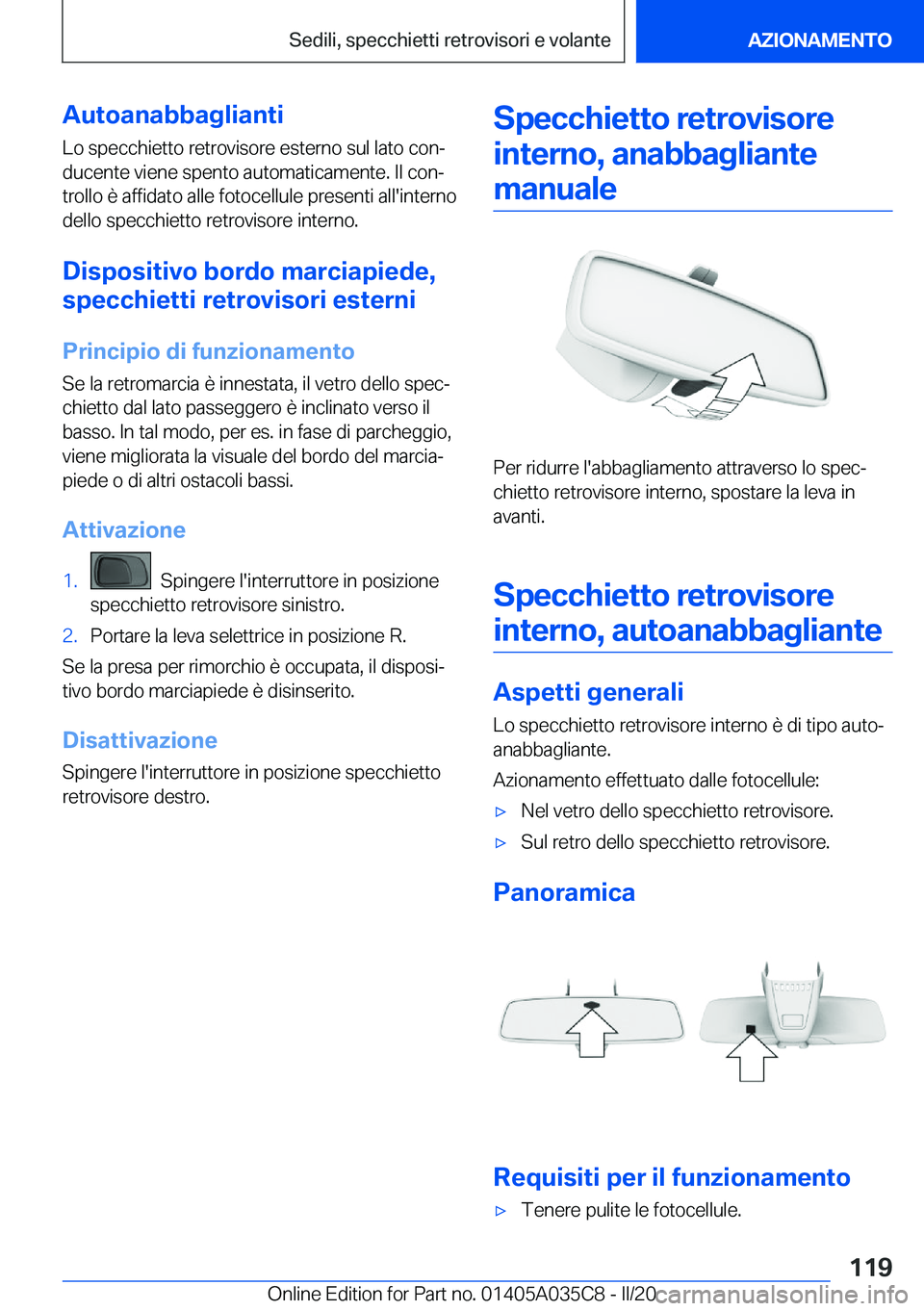 BMW X4 2020  Libretti Di Uso E manutenzione (in Italian) �A�u�t�o�a�n�a�b�b�a�g�l�i�a�n�t�i
�L�o��s�p�e�c�c�h�i�e�t�t�o��r�e�t�r�o�v�i�s�o�r�e��e�s�t�e�r�n�o��s�u�l��l�a�t�o��c�o�nª �d�u�c�e�n�t�e��v�i�e�n�e��s�p�e�n�t�o��a�u�t�o�m�a�t�i�c�a�m�e�